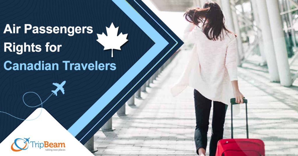 6 Air Passengers Rights for Canadian Travelers